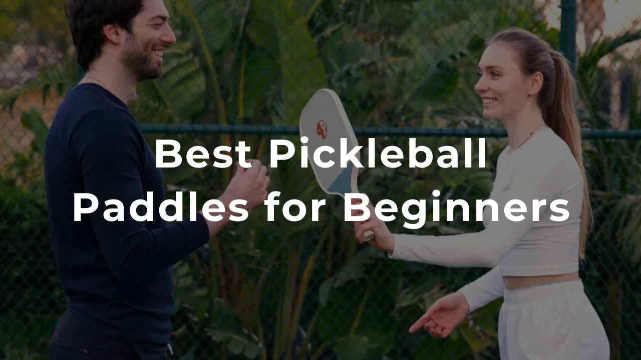 Best Pickleball Paddles for Beginners Helios Top Picks