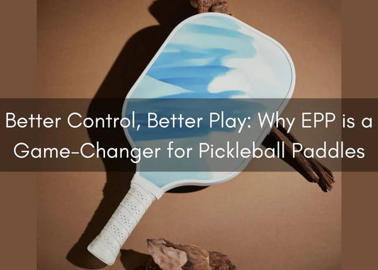 EPP foam core pickleball paddle showing textured surface and ergonomic grip.