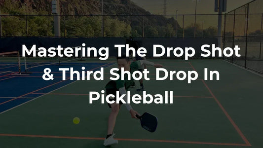 Pickleball Drop Shot - Understand the third shot drop in pickleball by Helios guide