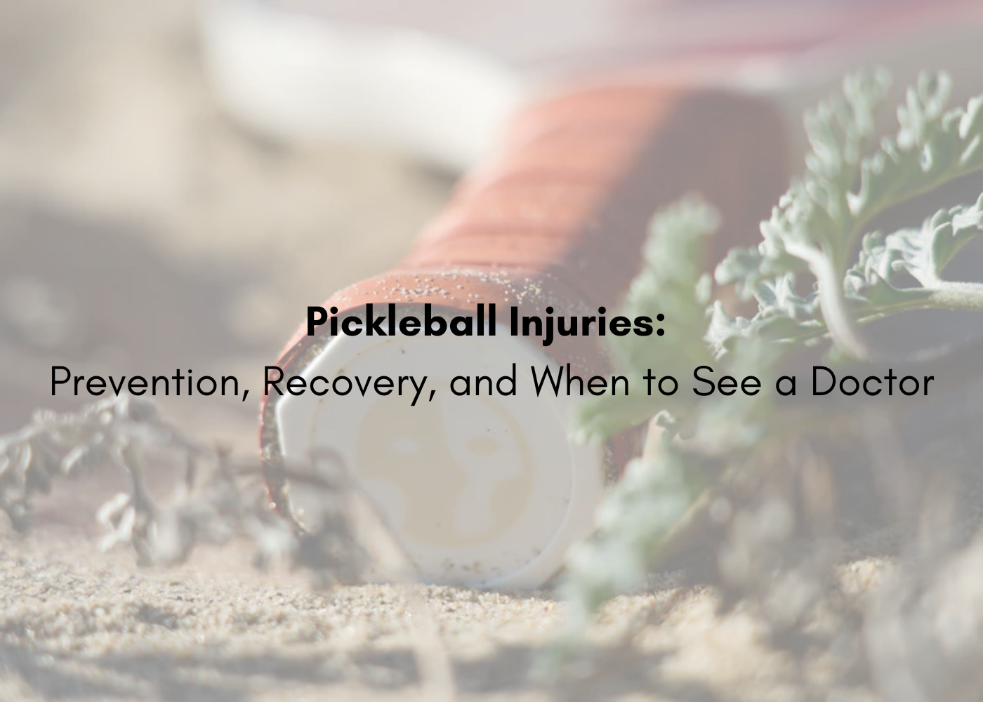 Pickleball Injuries: Prevention, Recovery, and When to See a Doctor ...